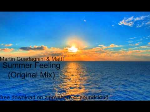 Martin Guadagnini & MattT- Summer Feeling(Original Mix)