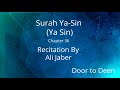 Surah Ya-Sin (Ya Sin) Ali Jaber  Quran Recitation
