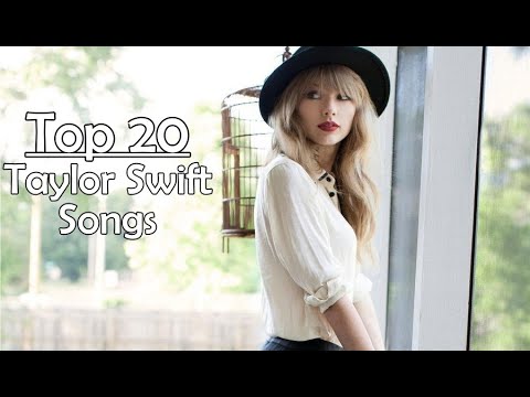 My Top 20 | Taylor Swift Songs