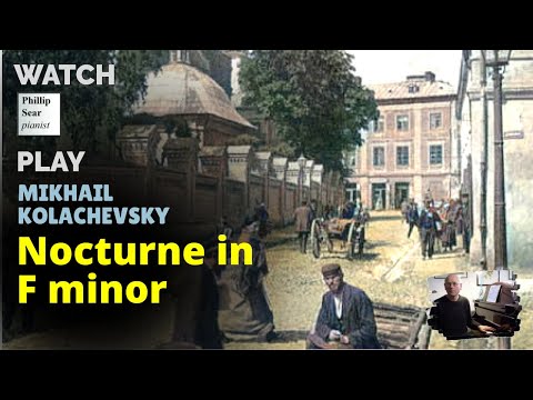 Mikhail Kolachevsky: Nocturne in F minor
