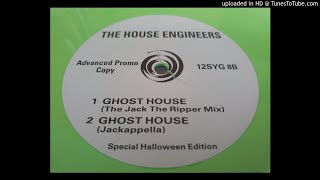 The House Engineers - Ghost House (The Jack The Ripper Mix)