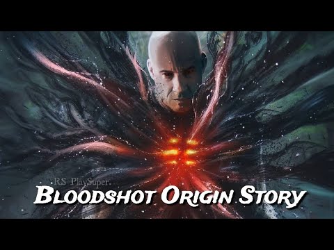 Bloodshot with Vin Diesel   Origins