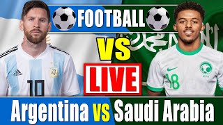 argentina vs saudi arabia live | FIFA World Cup Qatar 2022 | Football live match today |