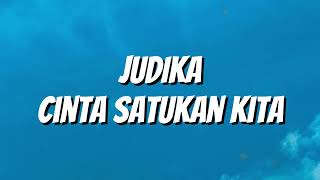 Download lagu Judika - Cinta Satukan Kita (Lirik) mp3