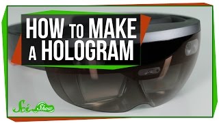 How to Make a Hologram