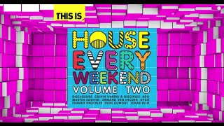 House Every Weekend - Volume 2 - The Album Minimix