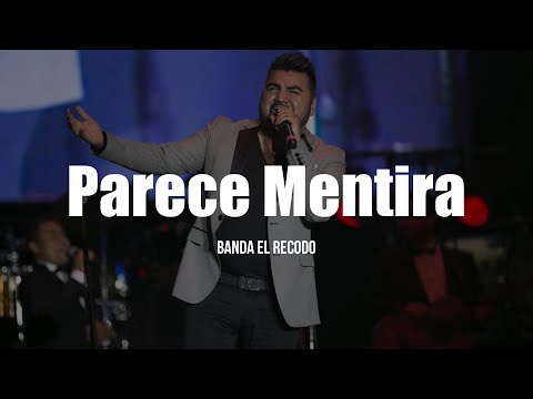 Banda El Recodo - Parece Mentira (LETRA)
