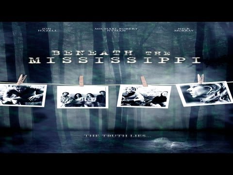 Video $Beneath the Mississippi