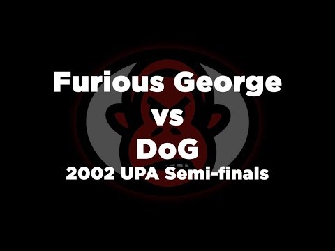 Greatest Ultimate Game Ever - Furious George vs DoG - 2002 UPA Semi-finals