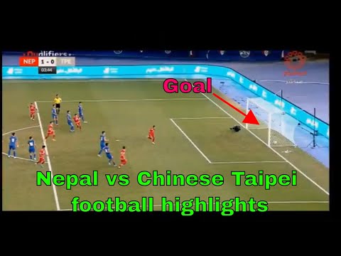 All the goals in the match between Nepal and Chinese Taipei | Nepal vs Chinese Taipei |
