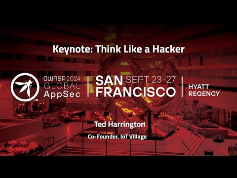 Keynote: Think Like a Hacker - Ted Harrington