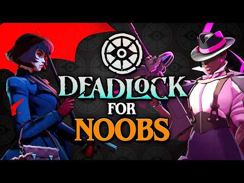 The Ultimate Beginners Guide for Deadlock - New Player Tips and Tricks