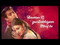 Aankhon Ki Gustakhiyan Whatsapp Status Video Song