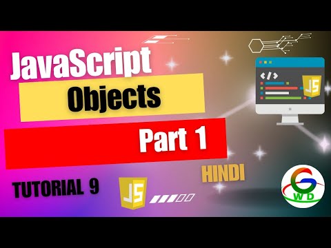 Javascript Objects Part 1 Guri Web Developer Javascript Tutorials In Hindi