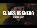 El Potro De Sinaloa - El Mes De Enero (LETRA)