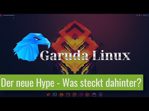 GARUDA LINUX REVIEW/TEST: Was kann es? Wird es dem Hype gerecht?