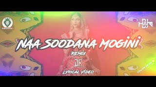 Dj Hari - Naa Suudana Mogini - Lyrical Video Mix -