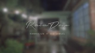 한희준/HANHEEJUN - &quot;RainDrop&quot; LIVE CLIP