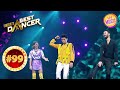 Raghav Juyal और Shakti Mohan के Dance Moves हैं कमाल के India S Best Dance