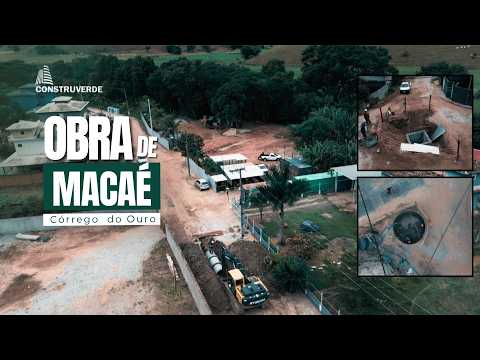 Construverde - Obra Macaé - Córrego do Ouro