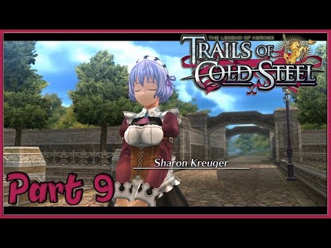 TLoH: Trails of Cold Steel [PC] Chapter 3 Walkthrough Part 9 - Sharon Kreuger (60fps)