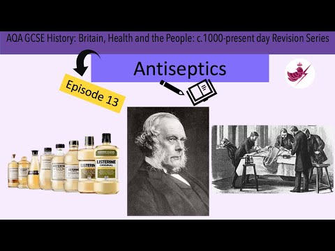 Episode 13 -Antiseptics//AQA GCSE History: Medicine Revision Series