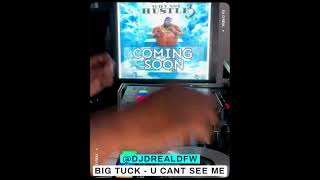 BIG TUCK - U CANT SEE ME