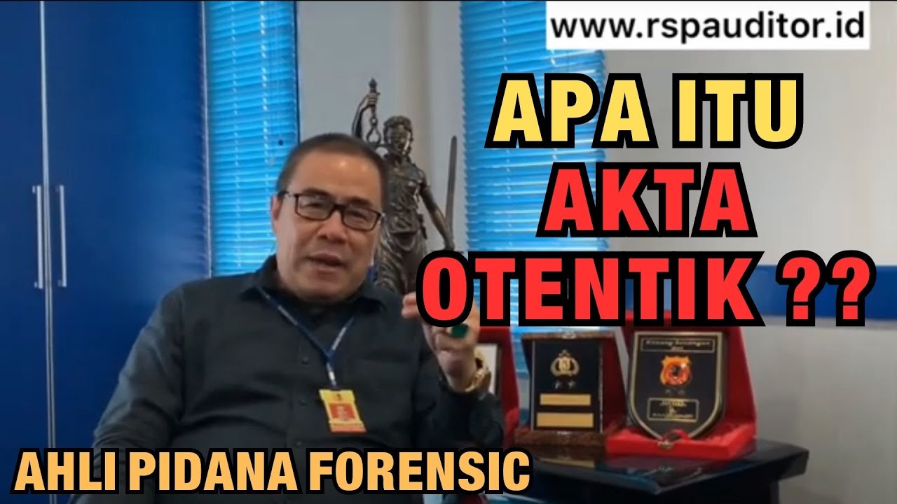 APA ITU AKTA OTENTIK