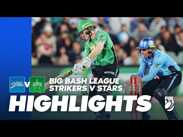 Adelaide Strikers vs. Melbourne Stars | Full Match Highlights | Fox Cricket