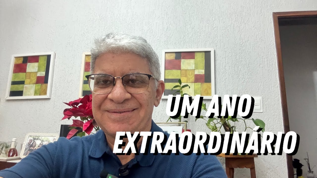 UM ANO EXTRAORDINÁRIO