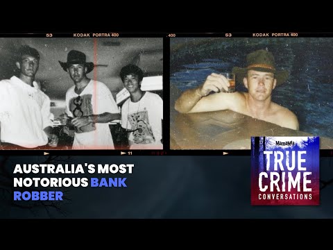 Australia’s Most Notorious Bank Robber | True Crime Conversations Podcast