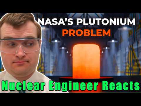 NASA's Plutonium Problem - Nuclear Engineer Reacts to Real Engineering