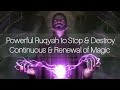 Extremely Powerful Ruqyah To Stop And Destroy Continuous Renewal Of Black Magic 919330633727