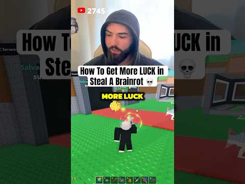 How To Get More LUCK in Steal A Brainrot
