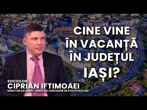 Ciprian Iftimoaei, perspectiva statistică despre turismul din județul Iași.