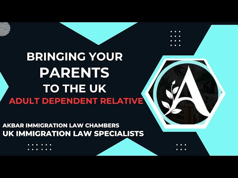 Bringing Your Parents to the UK Complete Adult Dep