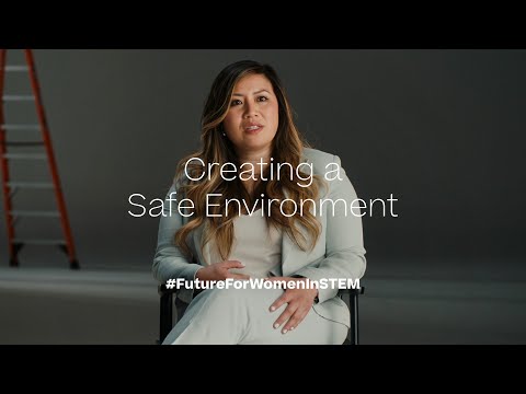 Creating a Safe Environment | #FutureForWomenInSTEM (Episode 3)