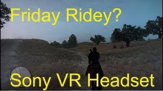 Friday Ridey? Sony 3D VR Headset. To Alphabetise Your Collection? Pattimus' Questions.