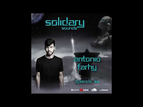 Solidary Sounds - Episode 33 – Antonio Farhy