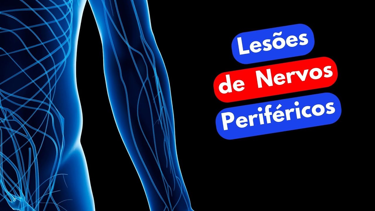 LESÕES DE NERVOS PERIFÉRICOS - Dr. Prof. Nelson Marques