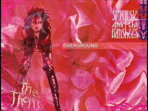 Siouxsie And The Banshees - The Thorn (Full Ep) 1984 (Lyrics)