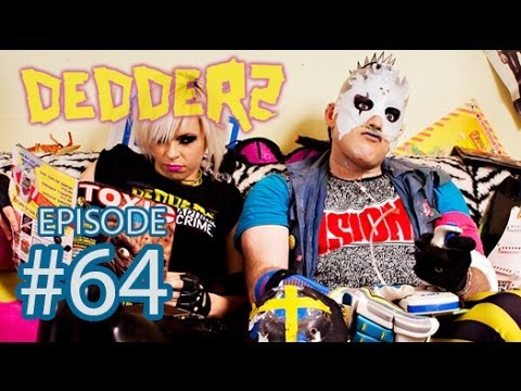 Dedderz World - Episode 64:  FRIGHT CLUB