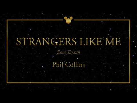 Disney Greatest Hits ǀ Strangers Like Me - Phil Collins