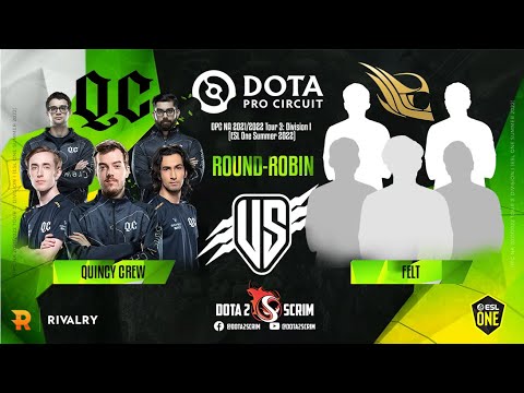 Quincy Crew vs felt - DPC NA 2021/22 Tour 3: Division I - Round-Robin - Game Highlights - BO3