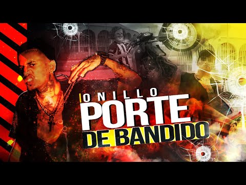 ONILLO - PORTE DE BANDIDO