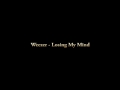 Weezer - Losing My Mind