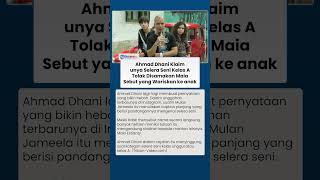 Ahmad Dhani Tolak Disamakan Maia, Klaim Selera Seni Kelas A yang Ia Wariskan ke Anak-Anaknya
