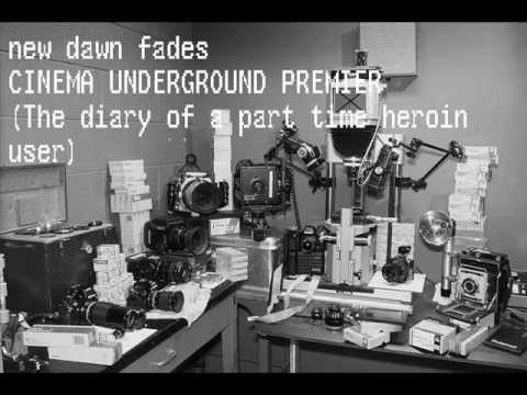 new dawn fades - Cinema Underground Premier (The diary of a part time heroin user).wmv
