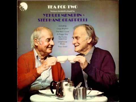 Yehudi Menuhin & Stéphane Grappelli - Tea For Two (1978)