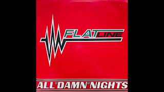 Flatline - All Damn Nights (Without Hip Hop Voices)